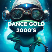 Dance Gold 2000s — слушать онлайн