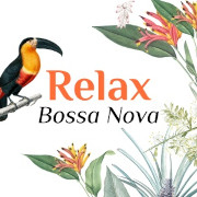 Relax FM Bossa Nova — слушать онлайн